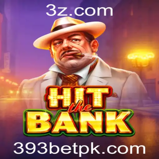 Descubra o Novo Jogo 'HitTheBank' com 393bet
